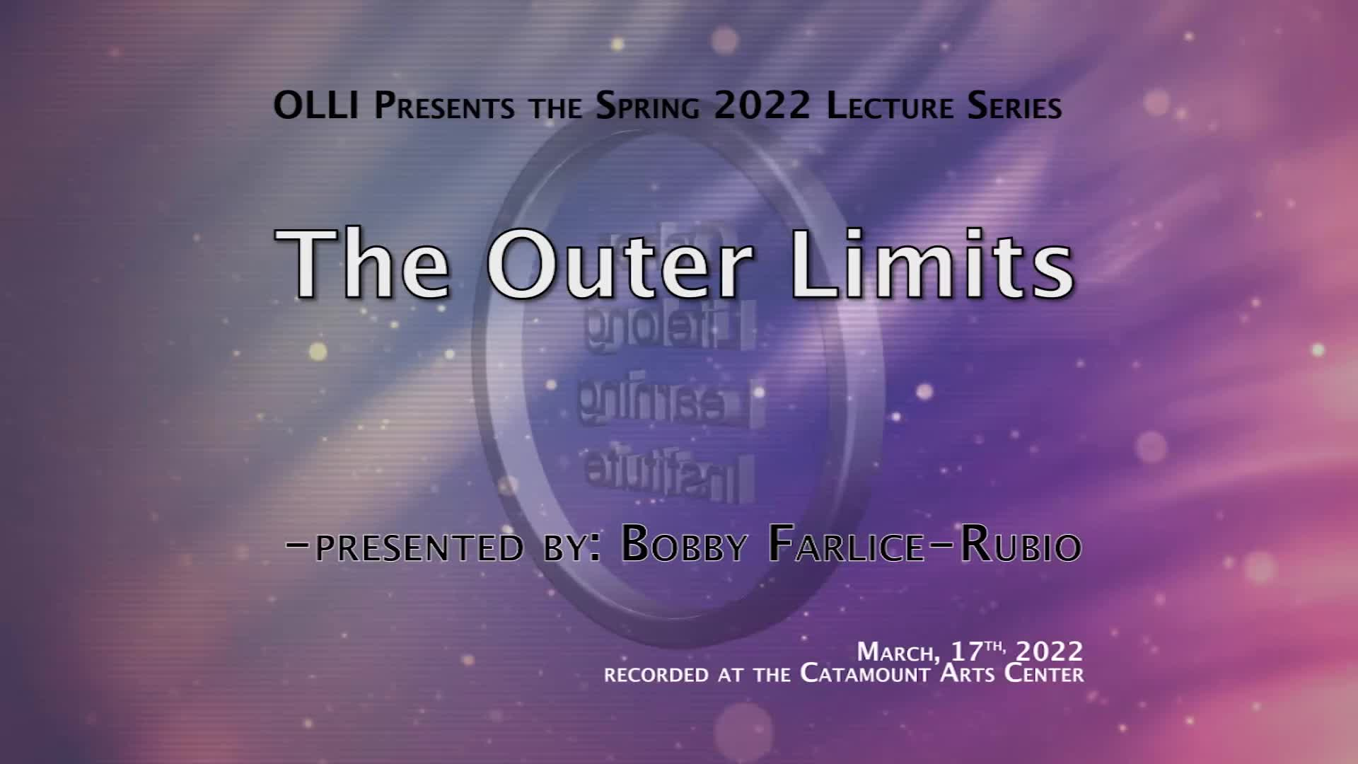 Thumbnail image for OLLI Spring 2022: 'The Outer Limits'