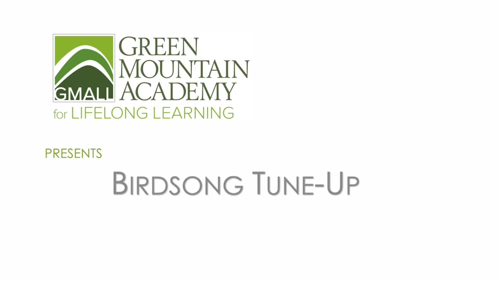 Thumbnail image for GMALL Lectures: 'Birdsong Tune-Up'
