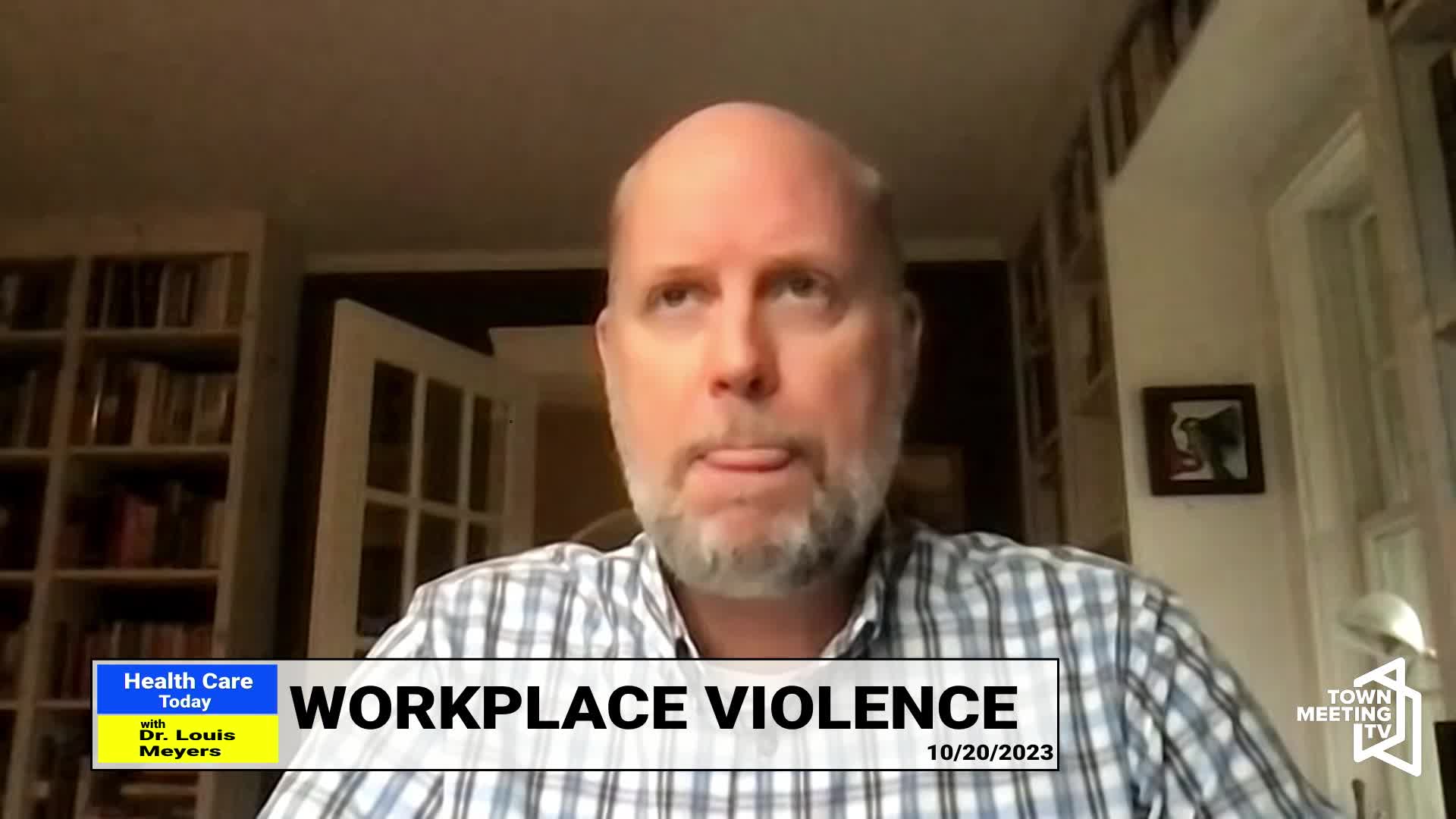 Thumbnail image for Healthcare Today: 'Workplace Violence'