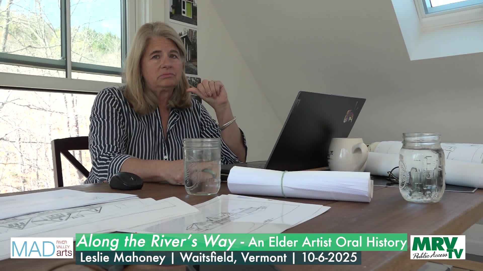 Along The River's Way: Oral History Project 'Leslie Mahoney'
