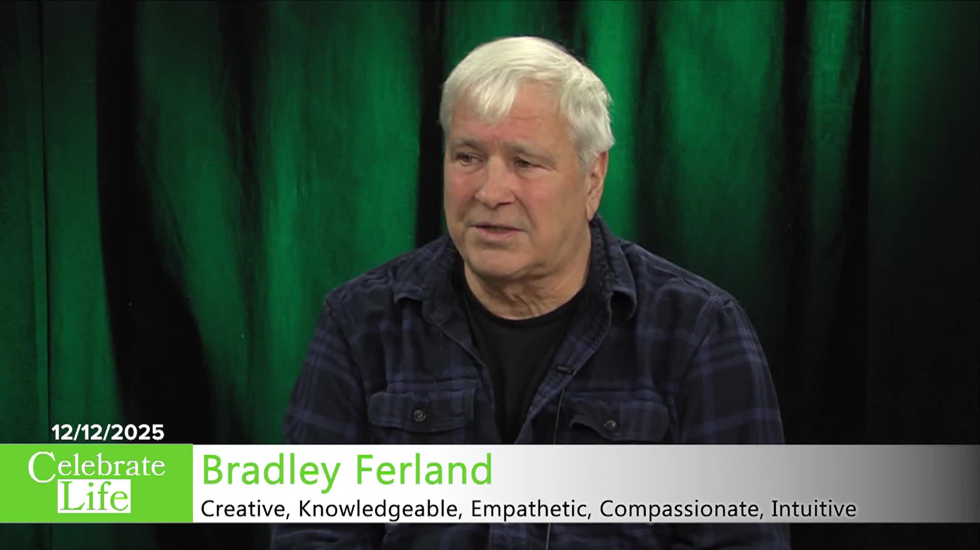 Celebrate Life: 'Bradley Ferland'