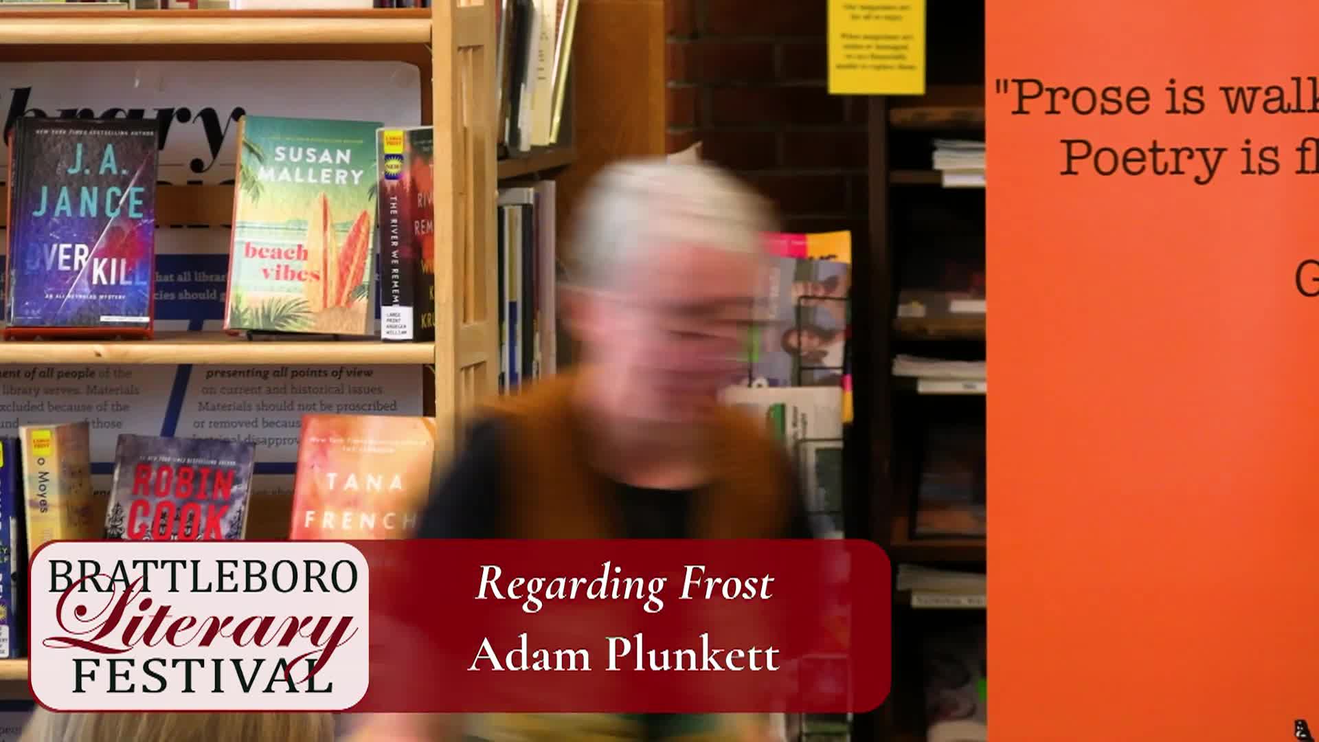 Brattleboro Literary Festival: 'Regarding Frost'
