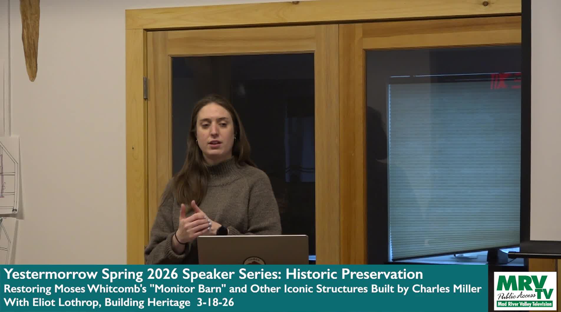 Yestermorrow Spring Speaker Series: 'Restoring Moses Whitcomb's "Monitor Barn"'