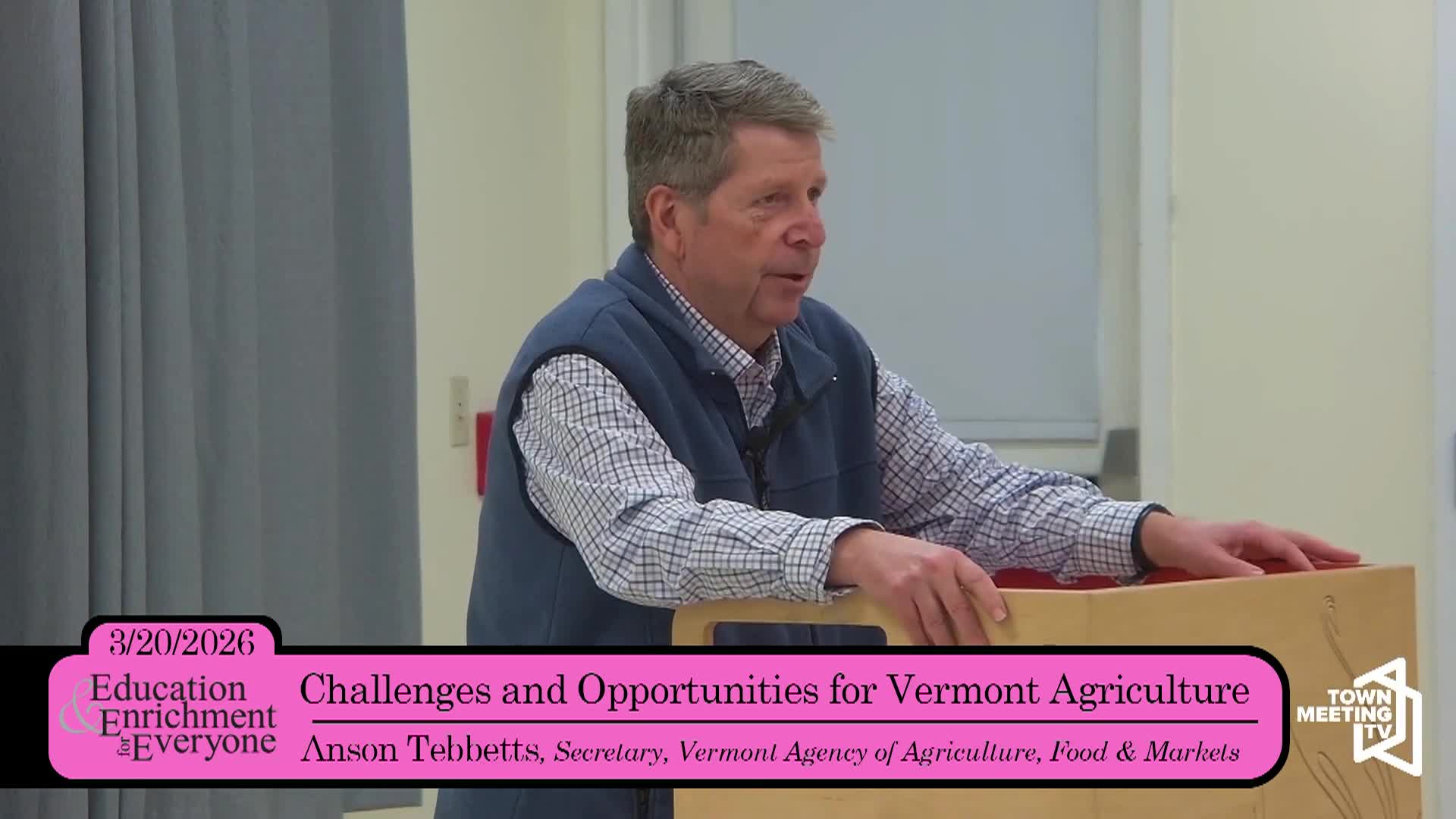 Thumbnail image for Education and Enrichment: 'Challenges And Opportunities For VT Agriculture'