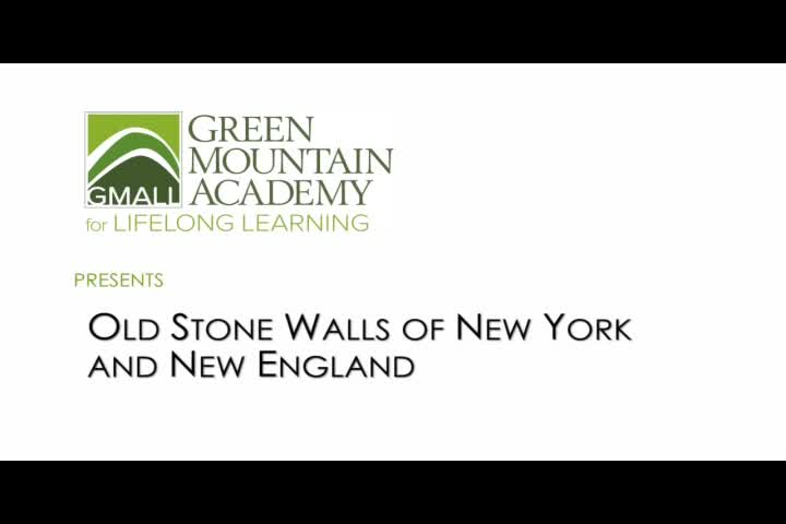 Thumbnail image for GMALL Lectures: 'Old Stone Walls of New York and New England'