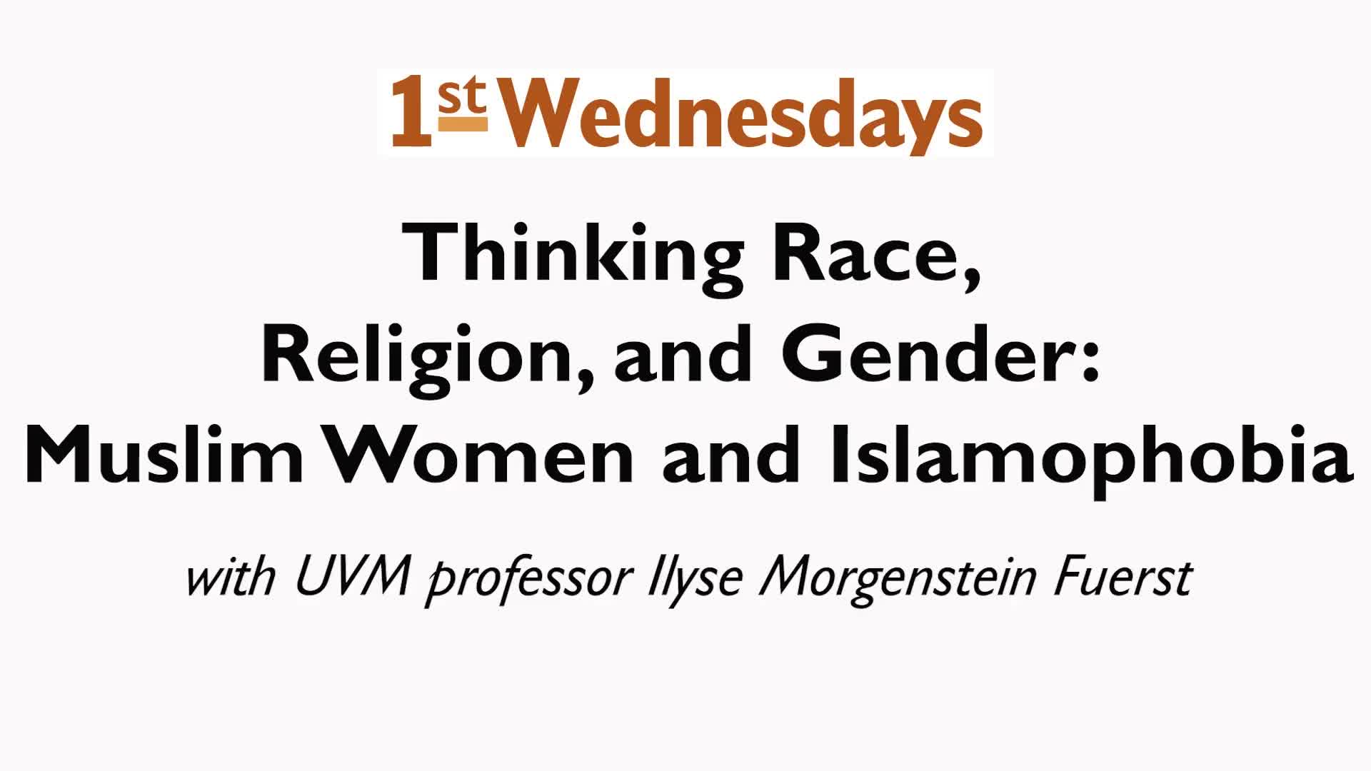 Thumbnail image for VHC DIGITAL First Wednesdays: 'Thinking Race, Religion, And Gender: Muslim Women And Islamophobia'